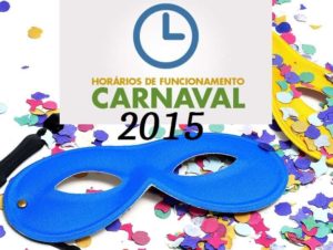 horarios de funcionamento carnaval 2015